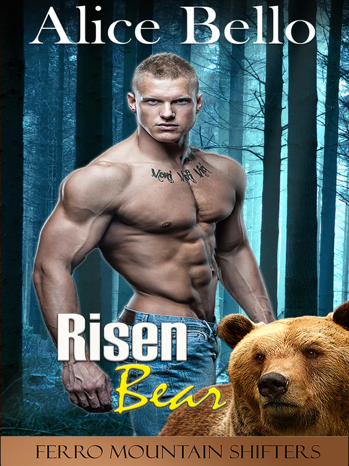 Title details for Risen Bear by Alice Bello - Available